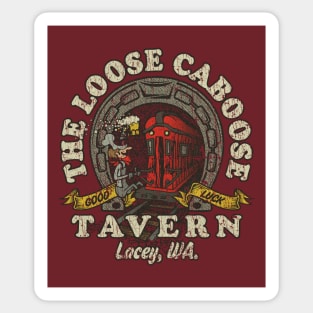 The Loose Caboose Tavern 1967 Sticker